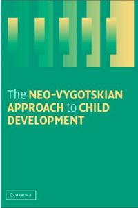 Neo-Vygotskian Approach to Child Development