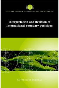 Interpretation and Revision of International Boundary Decisions