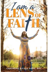 I Am A Lens of Faith