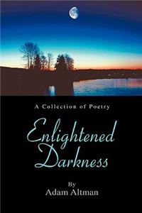 Enlightened Darkness