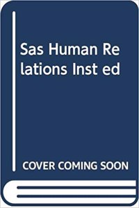 SAS HUMAN RELATIONS INST ED
