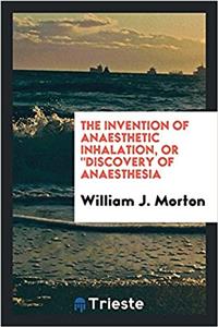 The Invention of anaesthetic inhalation, or 