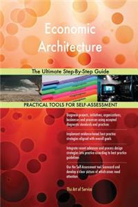 Economic Architecture The Ultimate Step-By-Step Guide