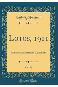 Lotos, 1911, Vol. 59: Naturwissenschaftliche Zeitschrift (Classic Reprint)