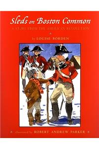 Sleds on Boston Common: A Story from the American Revolution