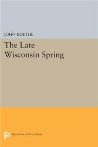 The Late Wisconsin Spring