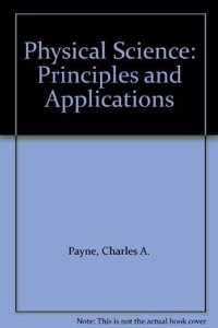 Physical Science: Principles and Applications