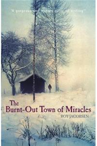 The Burnt-Out Town of Miracles