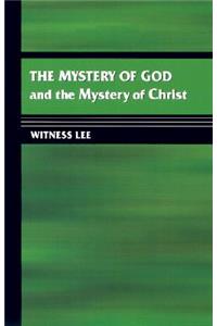 The Mystery of God and the Mystery of Christ