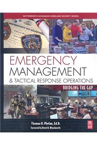 Emergency Management and Tactical Response Operations