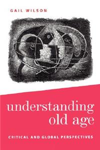 Understanding Old Age