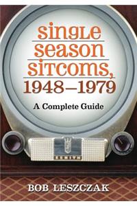 Single Season Sitcoms, 1948-1979