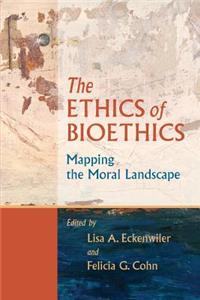 Ethics of Bioethics