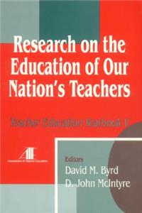 Research on the Education of Our Nation′s Teachers