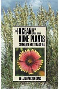 Guide to Ocean Dune Plants Common to North Carolina