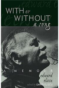 With or Without a Song