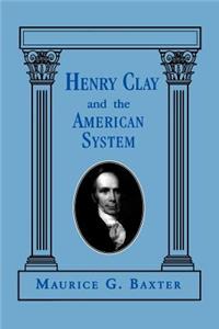 Henry Clay and the American System
