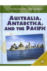 Australia, Antarctica, and the Pacific