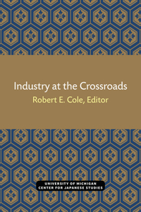 Industry at the Crossroads