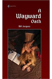 Wayward Oath