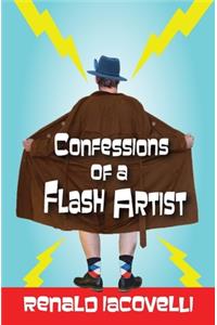Confessions of a Flash Artist