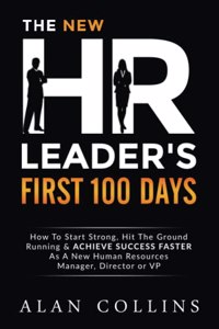 The New HR Leader's First 100 Days