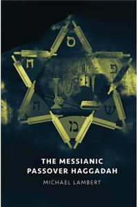 Messianic Passover Haggadah