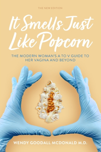 It Smells Just Like Popcorn