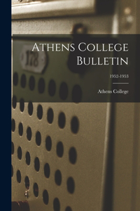 Athens College Bulletin; 1952-1953