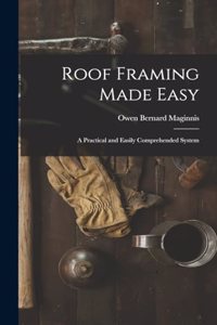 Roof Framing Made Easy