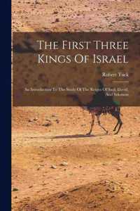 First Three Kings Of Israel