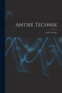 Antike Technik
