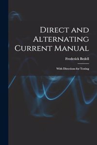 Direct and Alternating Current Manual