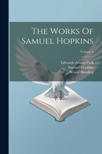 Works Of Samuel Hopkins; Volume 3