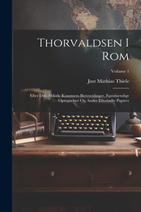 Thorvaldsen I Rom