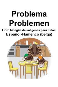 Español-Flamenco (belga) Problema/Problemen Libro bilingüe de imágenes para niños