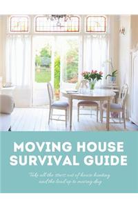 Moving House Survival Guide