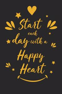 Start Each Day with a Happy Heart
