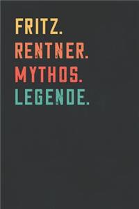 Fritz. Rentner. Mythos. Legende.