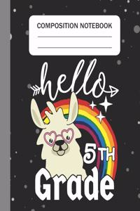 Hello 5th grade - Composition Notebook