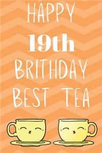 Happy 19th Birthday Best Tea