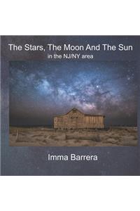Stars, The Moon and The Sun