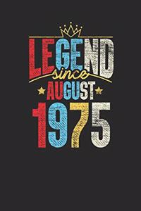 Legend Since August 1975