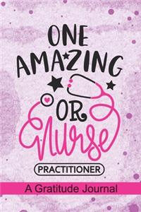 One Amazing OR Nurse Practitioner - A Gratitude Journal