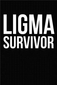 Ligma Survivor