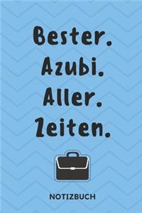 Bester. Azubi. Aller. Zeiten. Notizbuch