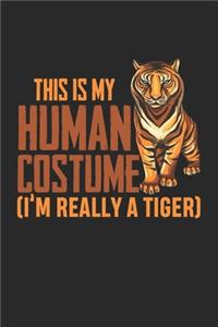 This is my Human Costume I'm Really a Tiger