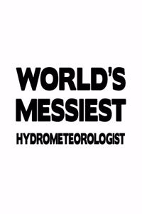 World's Messiest Hydrometeorologist