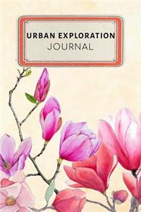 Urban Exploration Journal