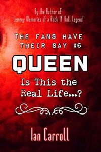 The Fans Have Their Say #6 Queen